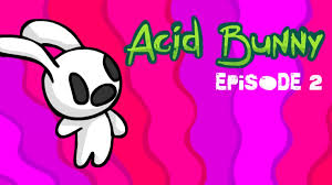 acid bunny 2